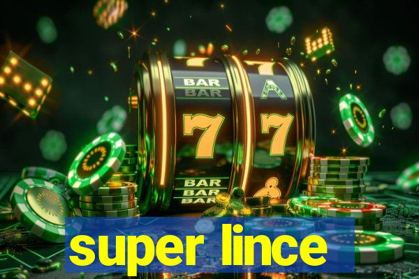 super lince